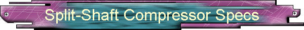 Split-Shaft Compressor Specs